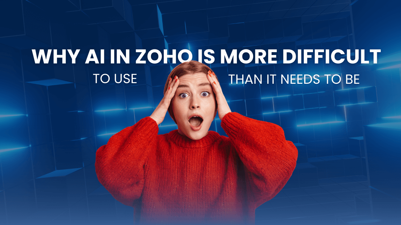 Why AI in Zoho difficult to use