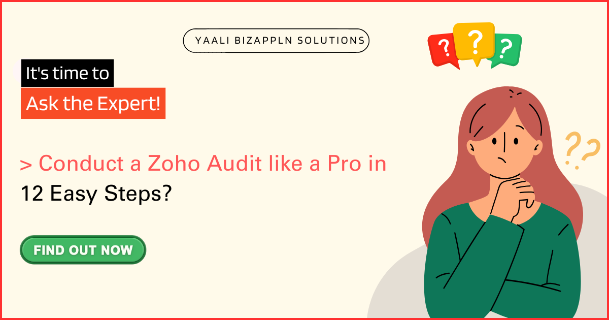How to Conduct a Zoho Audit like a Pro.