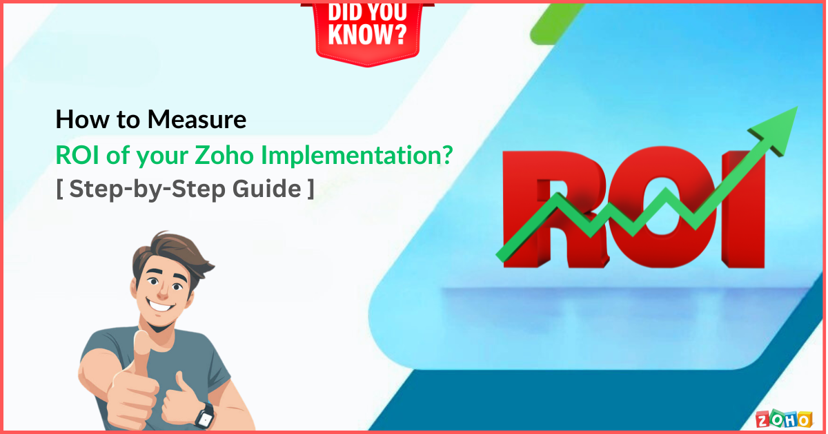 How to Meausre ROI of your Zoho Implementation