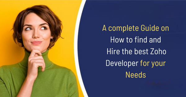 How to hire the best Zoho developer for your Project