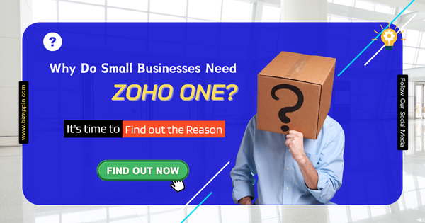 Why do small businesses need Zoho One?