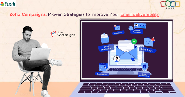 How to Improve Email deliverability with Zoho Campaigns