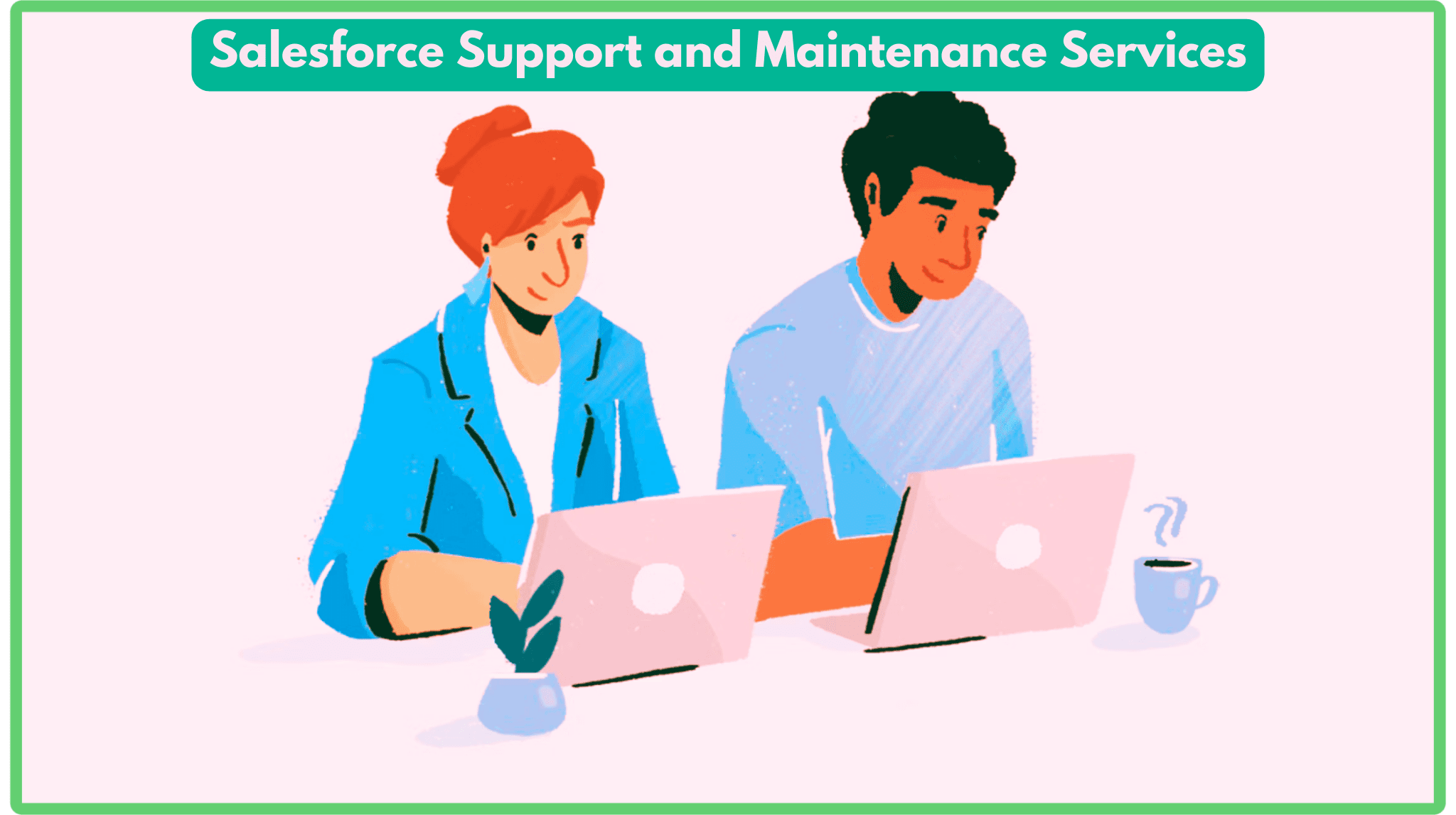 Salesforce Support and Maintanence Services